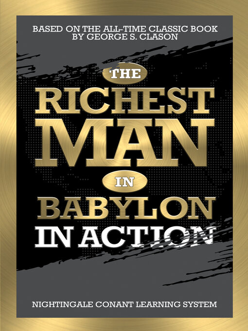 Title details for The Richest Man in Babylon in Action by George S. Clason - Available